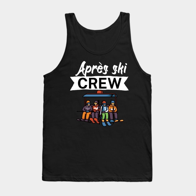 Après ski crew Tank Top by maxcode